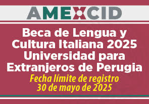 Beca de Lengua y Cultura Italiana 2025 en la Universidad para Extranjeros de Perugia, AMEXCID
